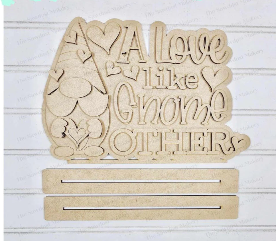 Love like Gnome Other Shelf Sitter- DIY Blank