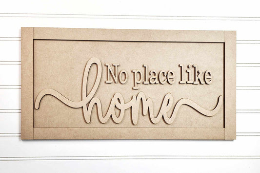 No Place Like Home Hanger or Shelf Sitter- DIY Blank