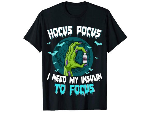 Hocus Pocus I need Insulin to Focus Zombie