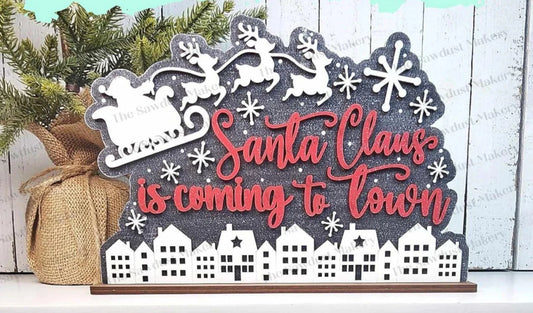 Santa Clause is Coming to Town Shelf Sitter- Paint Party