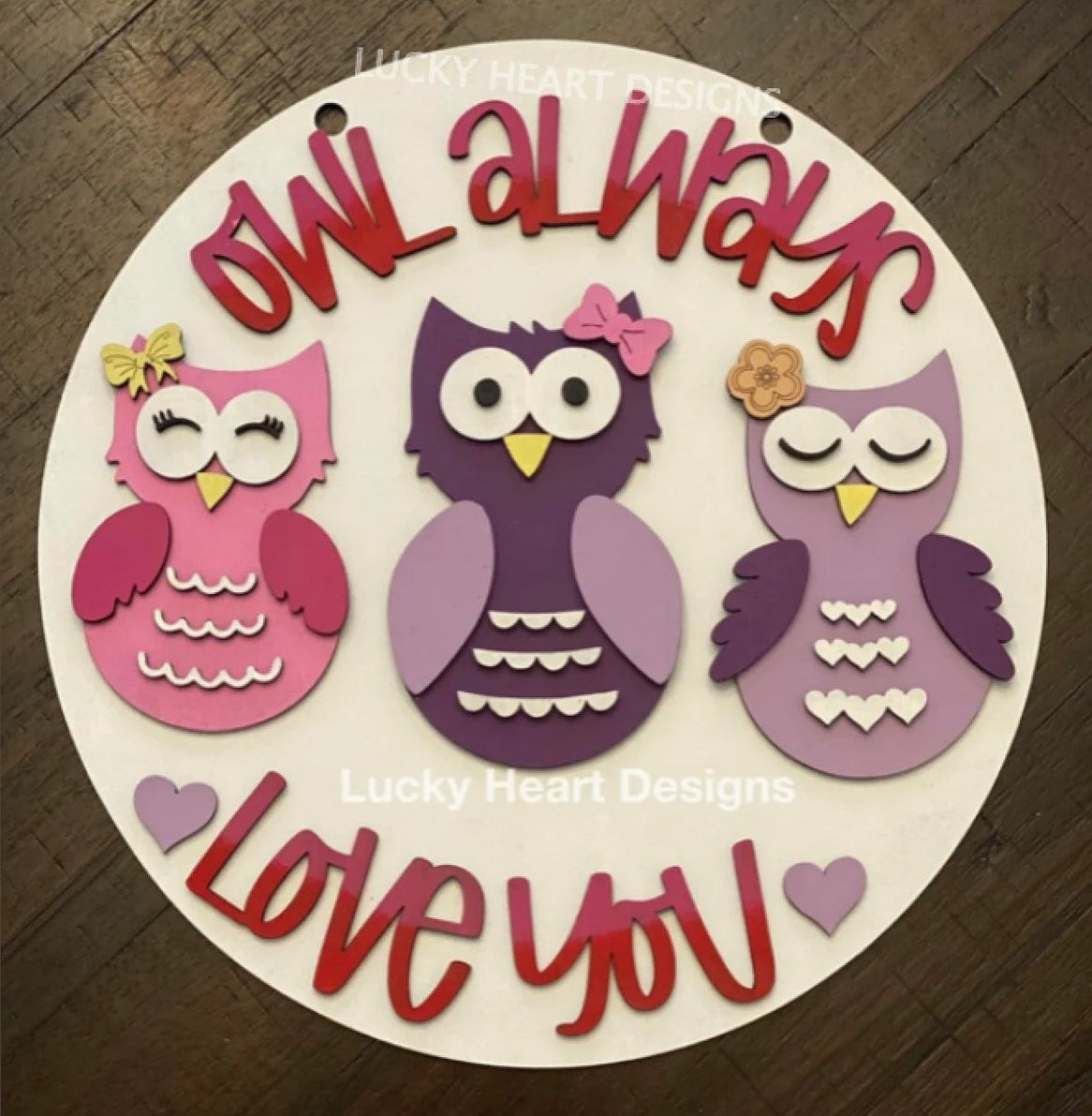 Owl Always Love You Round