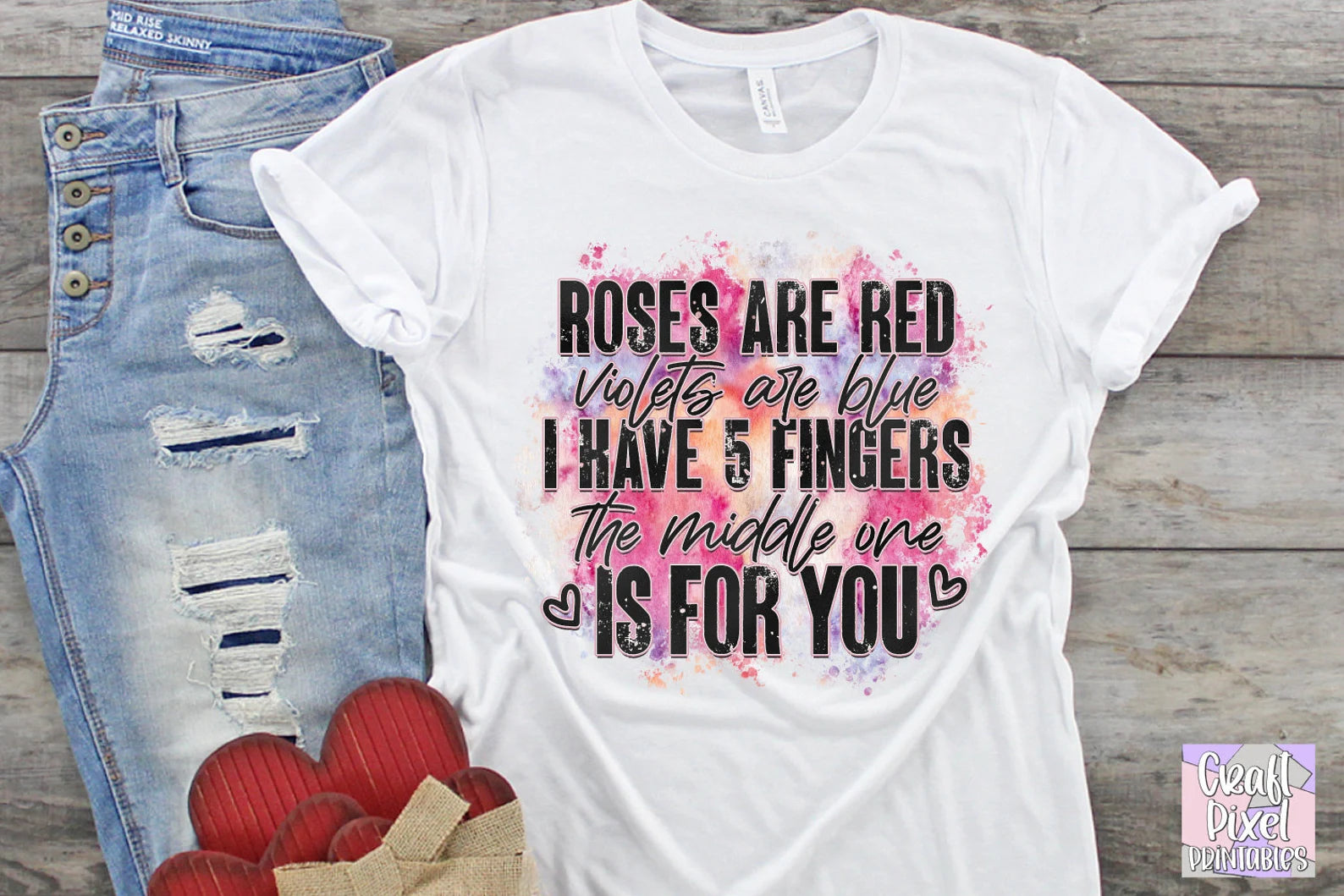 Roses Are Red, Violets Are Blue, I Have 5 Fingers, the Middle One is for You