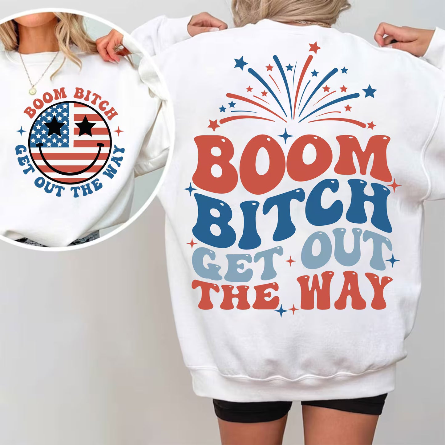 Boom Bitch Get Out of the Way 4th of July Shirt