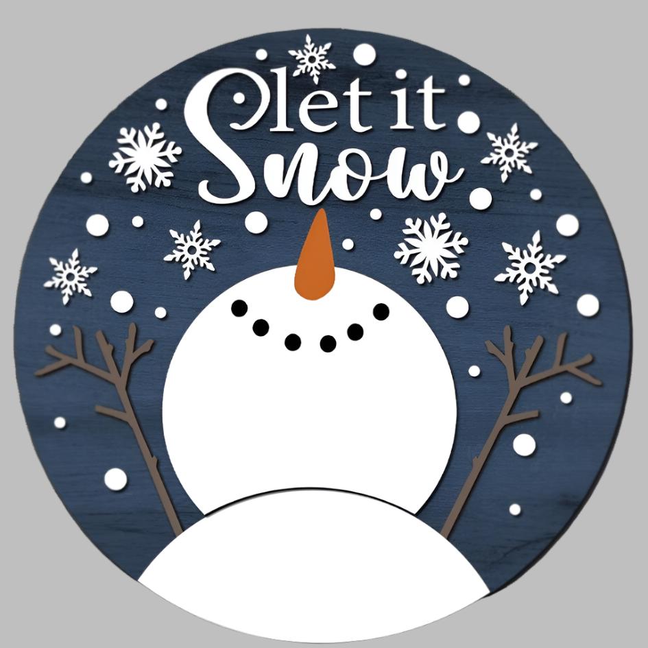 Let it Snow Snowman Round- DIY Blank