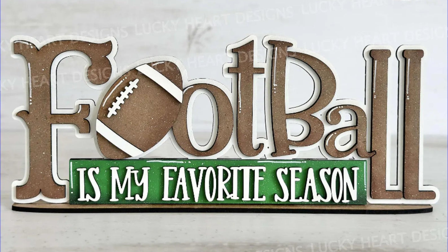 Football is My Favorite Season Shelf Sitter- Paint Party