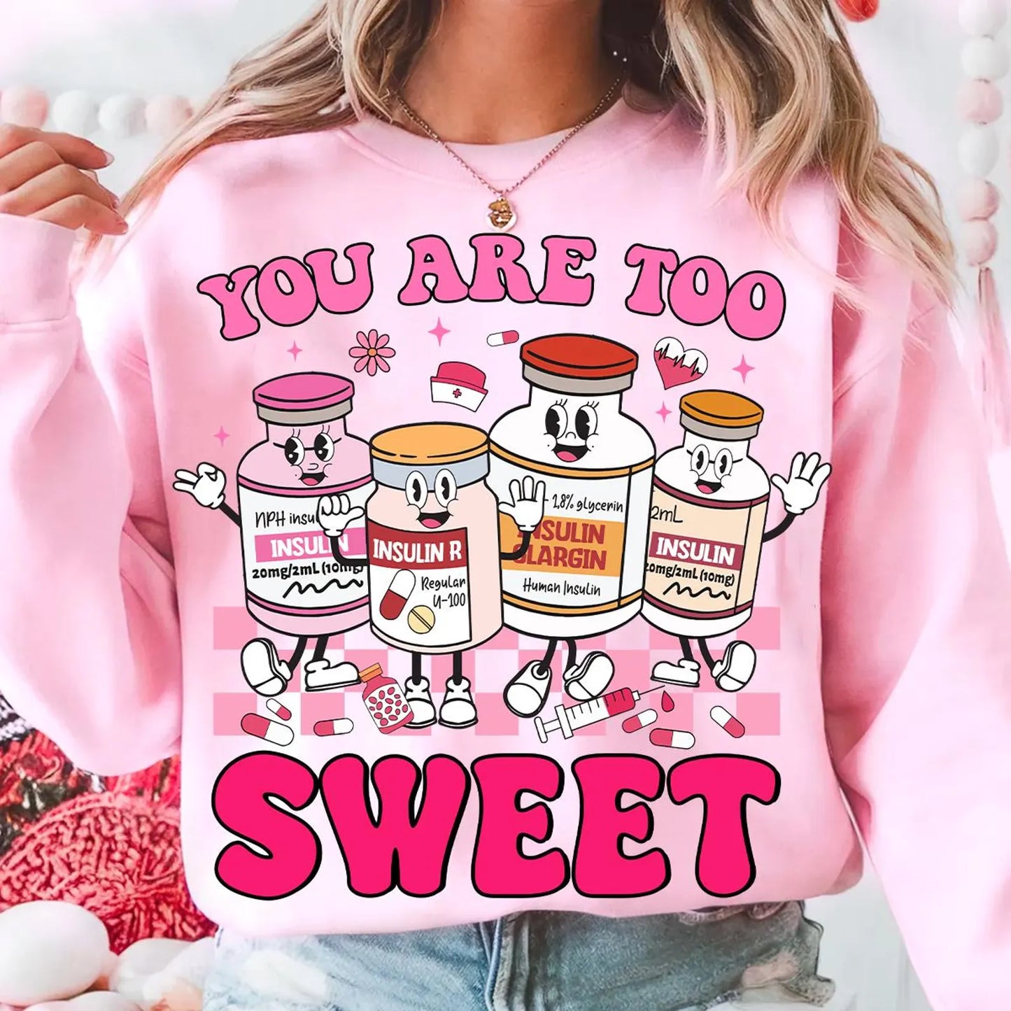 You Are Too Sweet