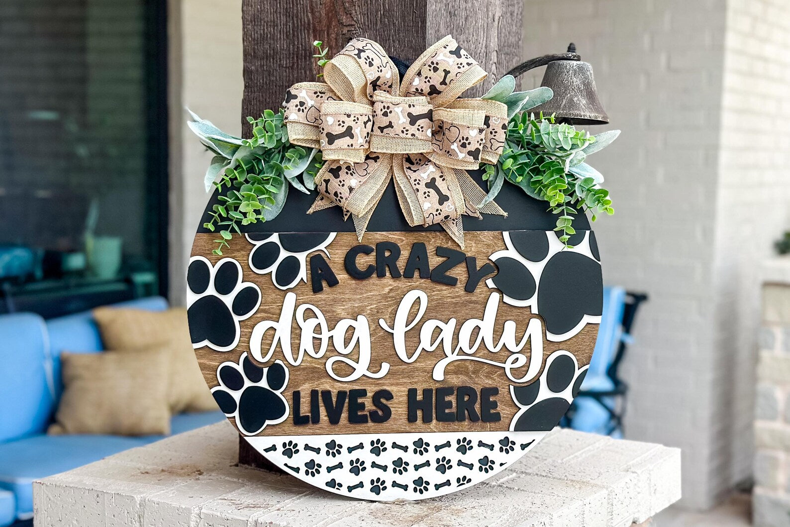 Crazy Dog Lady Lives Here Round