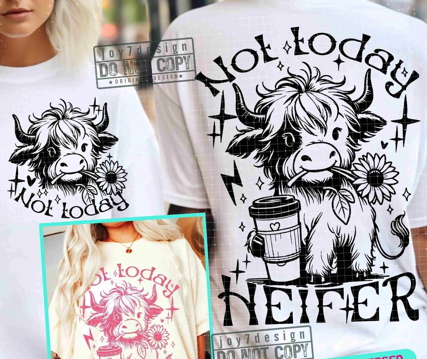 Not Today Heifer Shirt
