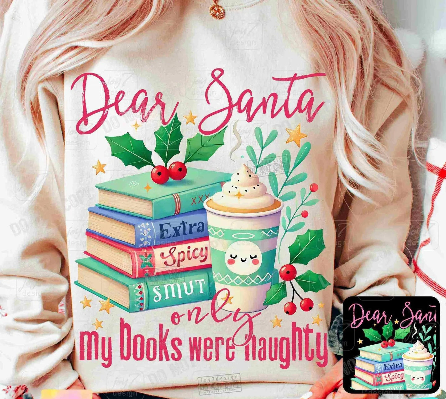 Dear Santa, Only My Books Were Naughty Shirt