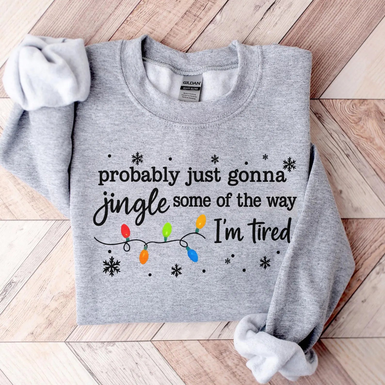 Probably Just Going to Jingle Some of the Way I am Tired