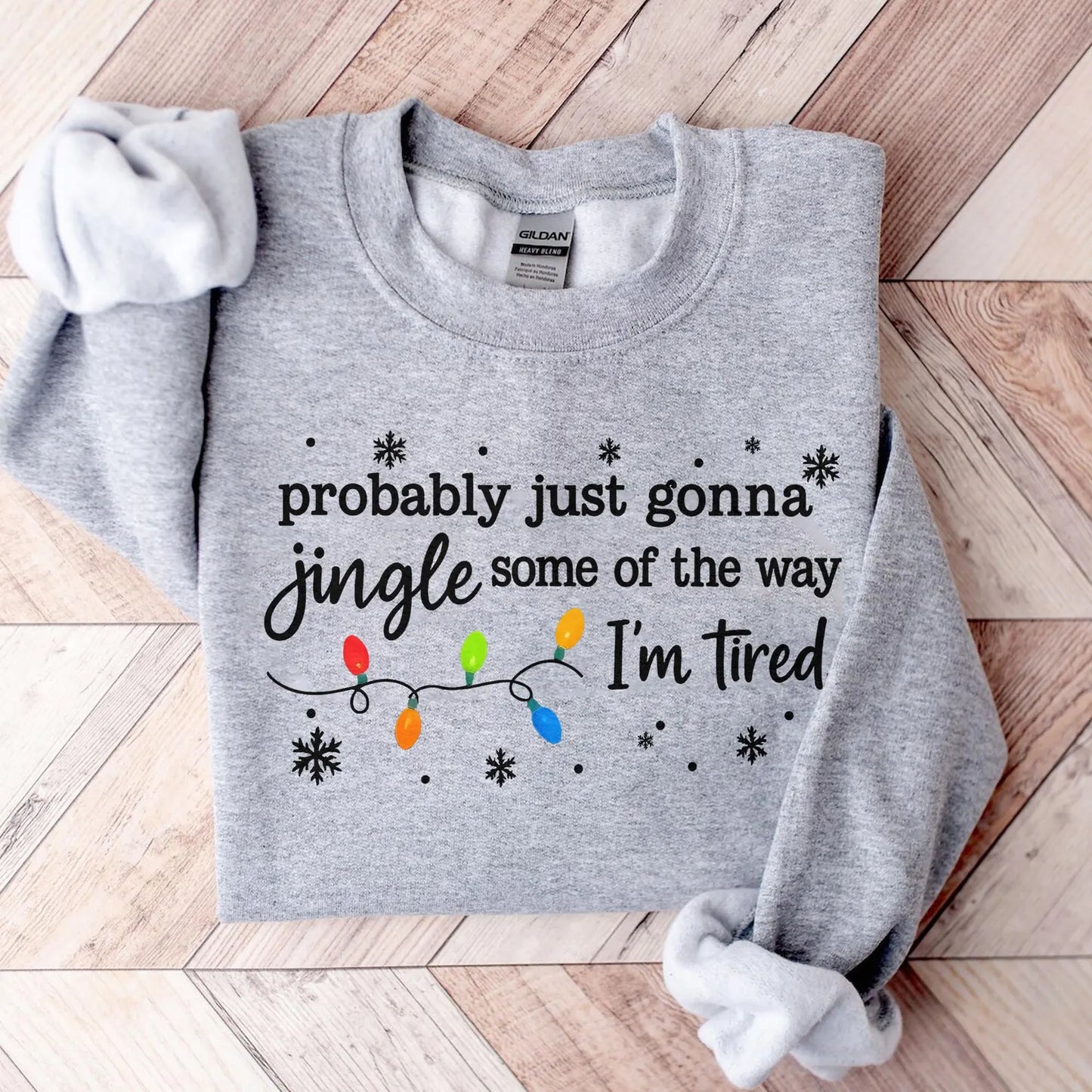 Probably Just Going to Jingle Some of the Way I am Tired
