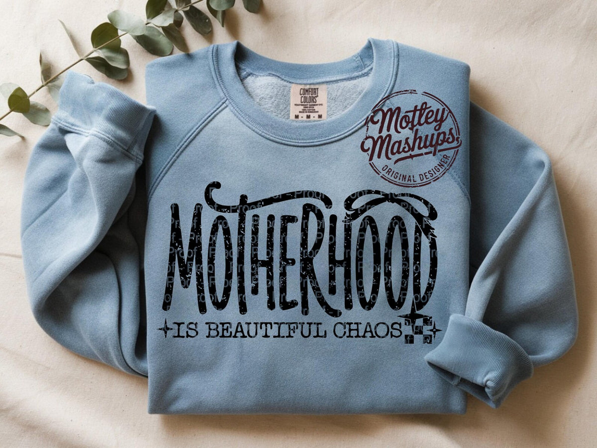 Motherhood is Beautiful Chaos