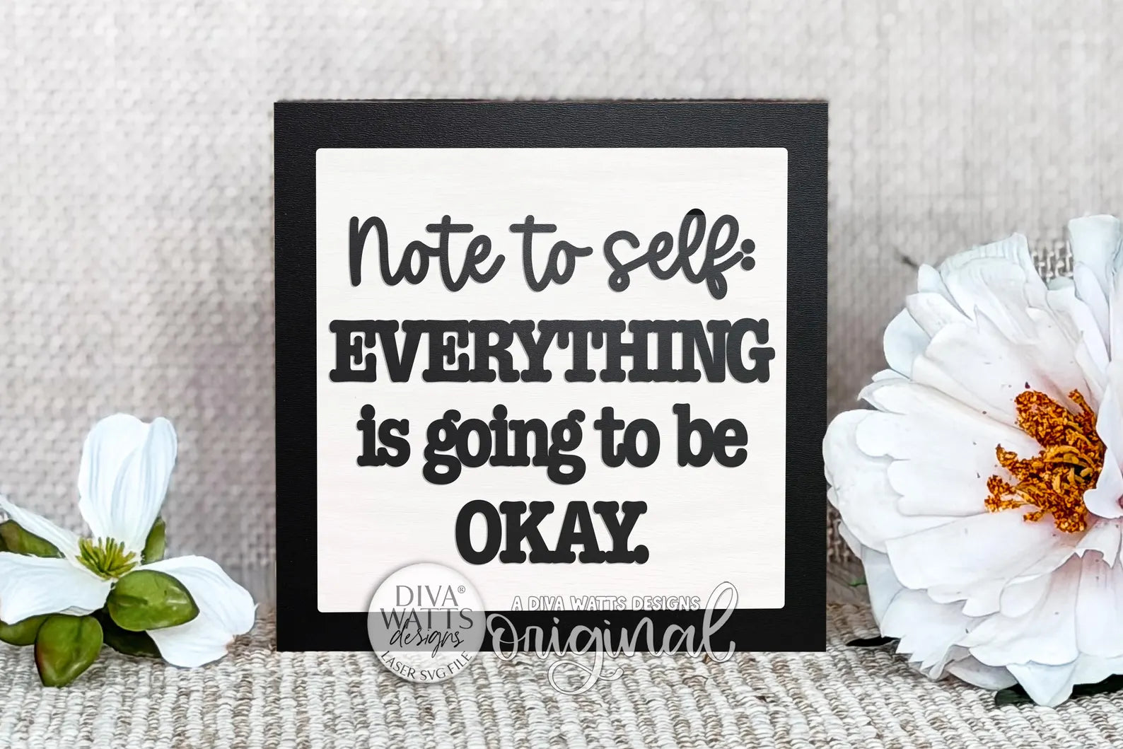 Note to self Everything is Going to be Ok