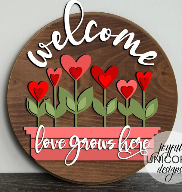 Welcome Love Grows Here Round- DIY Blank