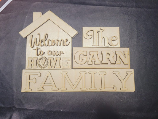 Welcome to Our Home "Custom" Family Shelf Sitter- DIY Wood Blank