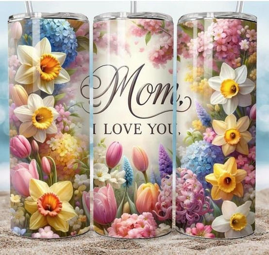 Mom I Love You 20oz Sublimated Tumbler or 15oz Coffee Mug, coasters, mouse pad
